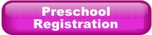 Preschool Registration